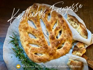 Köstliches Fougasse