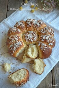 Fluffiges Osterbrot mit Vorteig (Pâte fermentée), Eigelb, Vanille & knuspriger Mandelkruste. Perfekt fürs Osterfrühstück – inkl. Zeitplan & Anleitung.